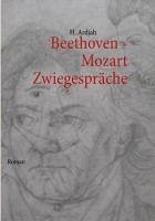 Beethoven - Mozart (eBook, ePUB) - Ardjah, H.