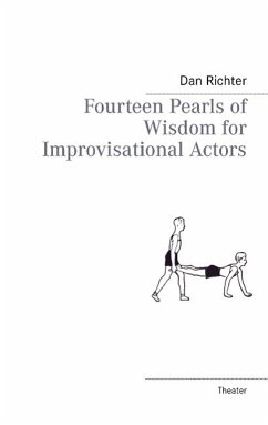 Fourteen Pearls of Wisdom for Improvisational Actors (eBook, ePUB) - Richter, Dan