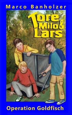 Tore, Milo & Lars - Operation Goldfisch (eBook, ePUB)