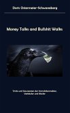 Money Talks and Bullshit Walks (eBook, ePUB)