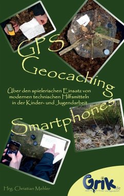 GPS, Geocaching und Smartphones (eBook, ePUB)