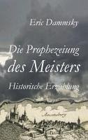 Die Prophezeiung des Meisters (eBook, ePUB)