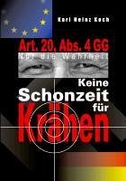 Keine Schonzeit für Krähen (eBook, ePUB) - Koch, Karl Heinz