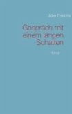 Gespräch mit einem langen Schatten (eBook, ePUB)