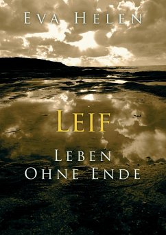 Leif - Leben ohne Ende (eBook, ePUB)