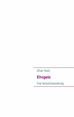 Ehrgeiz (eBook, ePUB)
