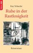 Ruhe in der Rastlosigkeit (eBook, ePUB) - Bild 1