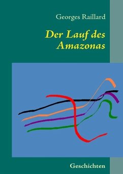 Der Lauf des Amazonas (eBook, ePUB)