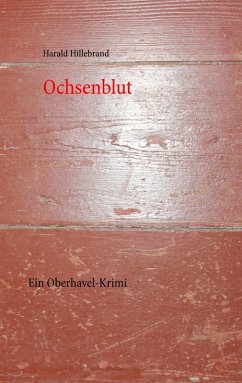 Ochsenblut (eBook, ePUB) - Hillebrand, Harald