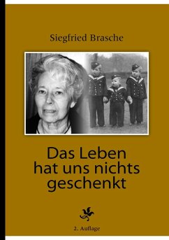 Das Leben hat uns nichts geschenkt (eBook, ePUB)