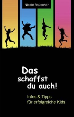 Das schaffst du auch! (eBook, ePUB) - Rauscher, Nicole