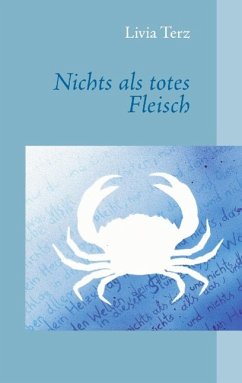 Nichts als totes Fleisch (eBook, ePUB) - Terz, Livia