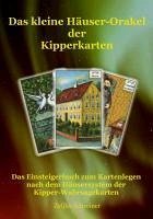 Das kleine Häuser-Orakel der Kipperkarten (eBook, ePUB) - Schreiner, Zeljko