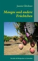 Mangos und andere Früchtchen (eBook, ePUB) - Glöckner, Jasmin
