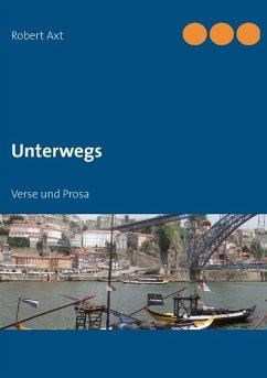 Unterwegs (eBook, ePUB) Unterwegs (eBook, ePUB)