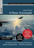 X-Plane 10 kompakt (eBook, ePUB)