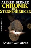 Angriff auf Alpha / Chronik der Sternenkrieger Bd.11 (eBook, ePUB)