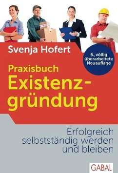 Praxisbuch Existenzgründung (eBook, PDF) - Hofert, Svenja