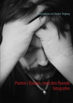 Poeten i flaskan, med den flyende fotografen (eBook, ePUB)