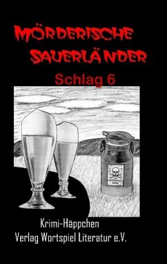 Mörderische Sauerländer - Schlag 6 (eBook, ePUB) - Kallweit, Frank; Baumeister, Uta; Spieckermann, Ulrike; Schumann, Gabi