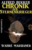 Wahre Marsianer / Chronik der Sternenkrieger Bd.8 (eBook, ePUB)