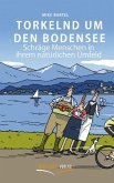 Torkelnd um den Bodensee (eBook, ePUB)