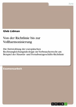 Von der Richtlinie bis zur Vollharmonisierung