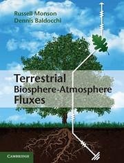 Terrestrial Biosphere-Atmosphere Fluxes - Monson, Russell; Baldocchi, Dennis