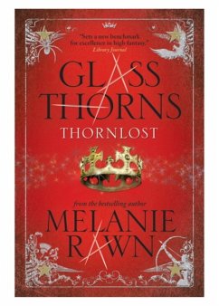 Glass Thorns - Rawn, Melanie