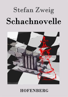 Schachnovelle - Zweig, Stefan