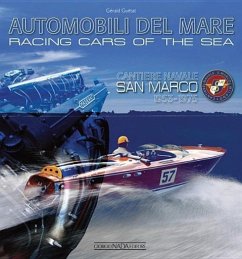 Racing Cars of the Seas: Cantiere Navale San Marco 1953-1975 - Guetat, Gerald