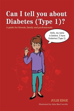 Can I tell you about Diabetes (Type 1)? - Edge, Julie