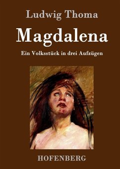 Magdalena - Thoma, Ludwig