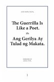 The Guerrilla Is Like a Poet