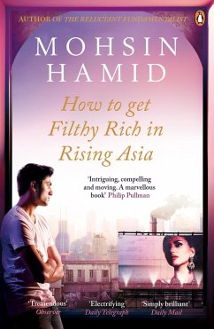 How to Get Filthy Rich In Rising Asia - Hamid, Mohsin