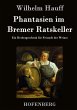 Phantasien im Bremer Ratskeller - Bild 1