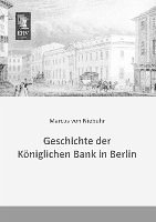 Geschichte der Königlichen Bank in Berlin