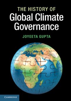 The History of Global Climate Governance - Gupta, Joyeeta (Universiteit van Amsterdam)