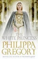 The White Princess - Gregory, Philippa