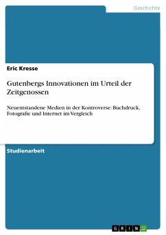 Gutenbergs Innovationen im Urteil der Zeitgenossen (eBook, PDF) - Kresse, Eric