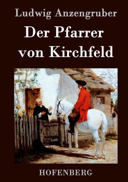 Der Pfarrer von Kirchfeld