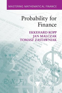 Probability for Finance - Kopp, Ekkehard; Malczak, Jan; Zastawniak, Tomasz