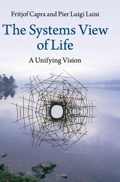 The Systems View of Life - Capra, Fritjof; Luisi, Pier Luigi (Universita degli Studi Roma Tre)