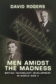 Men Amidst the Madness