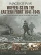 Waffen-SS on the Eastern Front 1941-1945 - Bild 1