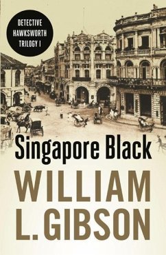 Singapore Black - Gibson, William L.