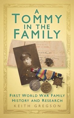 Cover A Tommy in the Family: First World War Family History and Research