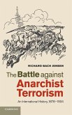 The Battle against Anarchist Terrorism