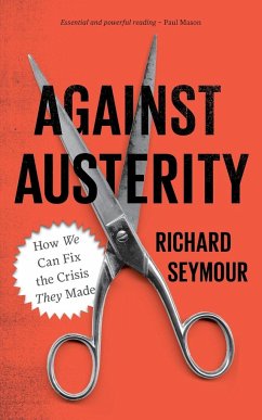 Against Austerity - Seymour, Richard