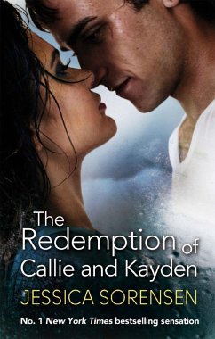 The Redemption of Callie and Kayden - Sorensen, Jessica